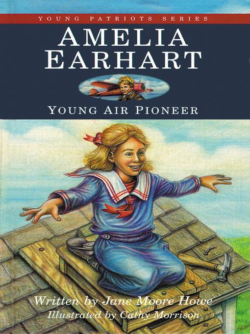 Title details for Amelia Earhart by Jane Moore Howe - Available